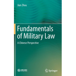 Fundamentals of Military Law: A Chinese Perspective