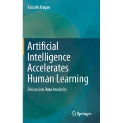Artificial Intelligence Accelerates Human Learning: Discussion Data Analytics