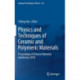 Physics and Techniques of Ceramic and Polymeric Materials: Proceedings of Chinese Materials Conference 2018