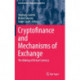 Cryptofinance and Mechanisms of Exchange: The Making of Virtual Currency