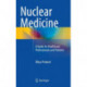 Nuclear Medicine: A Guide for Healthcare Professionals and Patients