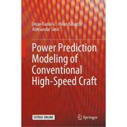 Power Prediction Modeling of Conventional High-Speed Craft