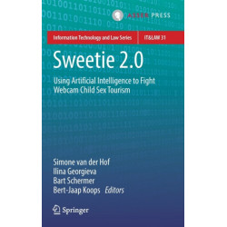 Sweetie 2.0: Using Artificial Intelligence to Fight Webcam Child Sex Tourism
