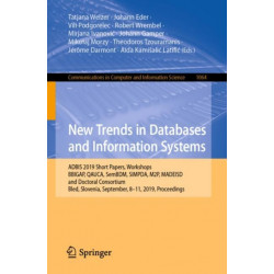 New Trends in Databases and Information Systems: ADBIS 2019 Short Papers, Workshops BBIGAP, QAUCA, SemBDM, SIMPDA, M2P, MADEISD, and Doctoral Consortium, Bled, Slovenia, September 8–11, 2019, Proceedings
