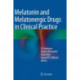 Melatonin and Melatonergic Drugs in Clinical Practice