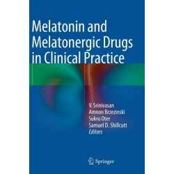 Melatonin and Melatonergic Drugs in Clinical Practice