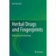 Herbal Drugs and Fingerprints: Evidence Based Herbal Drugs