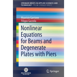 Nonlinear Equations for Beams and Degenerate Plates with Piers