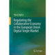Regulating the Collaborative Economy in the European Union Digital Single Market