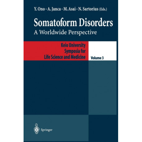 Somatoform Disorders: A Worldwide Perspective