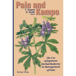 Pain and Kampo: The Use of Japanese Herbal Medicine in Management of Pain