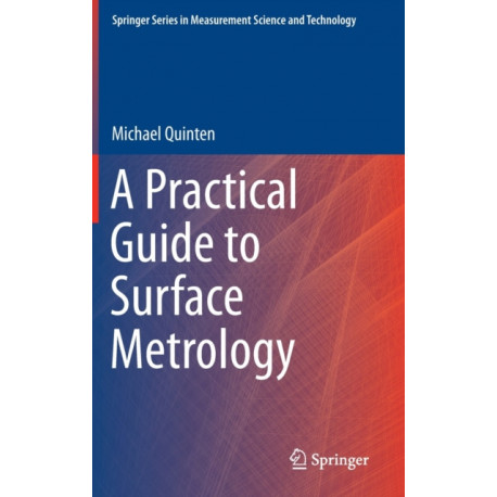 A Practical Guide to Surface Metrology