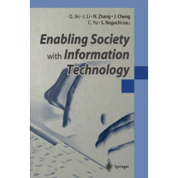 Enabling Society with Information Technology