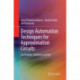 Design Automation Techniques for Approximation Circuits: Verification, Synthesis and Test