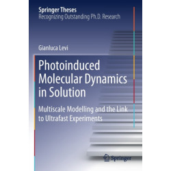 Photoinduced Molecular Dynamics in Solution: Multiscale Modelling and the Link to Ultrafast Experiments