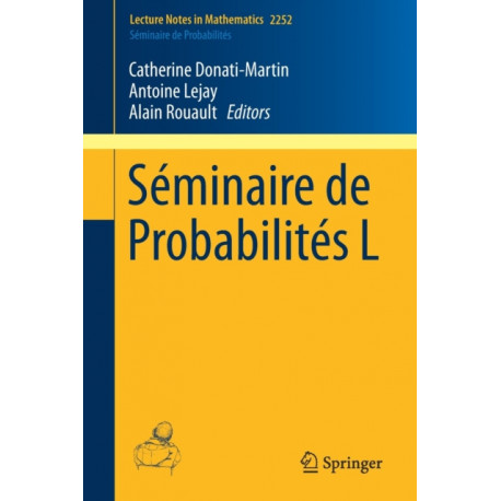 Seminaire de Probabilites L