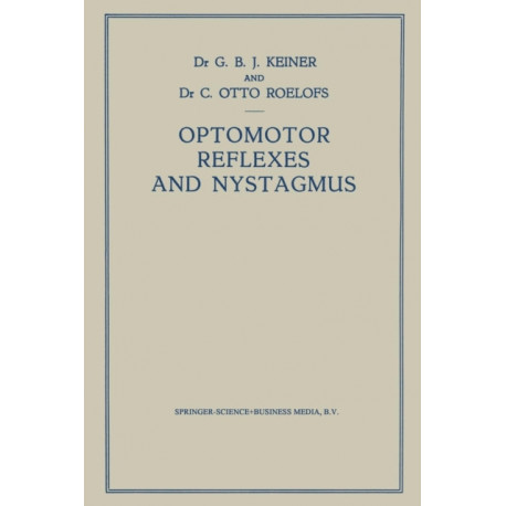 Optomotor Reflexes and Nystagmus: New Viewpoints on the Origin of Nystagmus