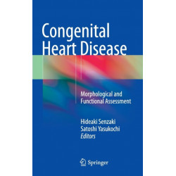 Congenital Heart Disease: Morphological and Functional Assessment