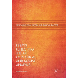 Essays Reflecting the Art of Political and Social Analysis