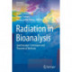 Radiation in Bioanalysis: Spectroscopic Techniques and Theoretical Methods
