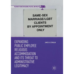 Expanding Public Employee Religious Accommodation and Its Threat to Administrative Legitimacy