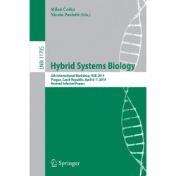 Hybrid Systems Biology: 6th International Workshop, HSB 2019, Prague, Czech Republic, April 6-7, 2019, Revised Selected Papers