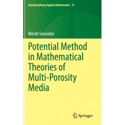 Potential Method in Mathematical Theories of Multi-Porosity Media