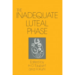 The Inadequate Luteal Phase: Pathophysiology, Diagnostics, Therapy
