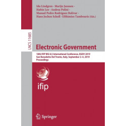 Electronic Government: 18th IFIP WG 8.5 International Conference, EGOV 2019, San Benedetto Del Tronto, Italy, September 2–4, 2019, Proceedings
