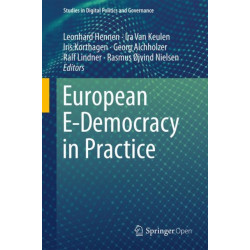 European E-Democracy in Practice