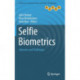 Selfie Biometrics: Advances and Challenges
