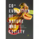 Co-Evolution of Nature and Society: Foundations for Interdisciplinary Sustainability Studies