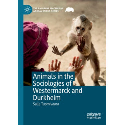 Animals in the Sociologies of Westermarck and Durkheim