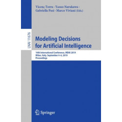Modeling Decisions for Artificial Intelligence: 16th International Conference, MDAI 2019, Milan, Italy, September 4–6, 2019, Proceedings