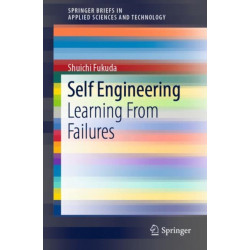 Self Engineering: Learning From Failures
