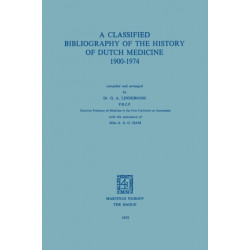 A Classified Bibliography of the History of Dutch Medicine 1900–1974