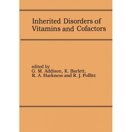 Inherited Disorders of Vitamins and Cofactors: Proceedings of the 22nd Annual Symposium of the SSIEM, Newcastle upon Tyne, September 1984