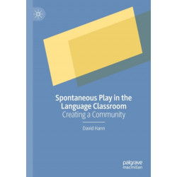Spontaneous Play in the Language Classroom: Creating a Community