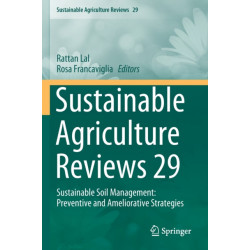 Sustainable Agriculture Reviews 29: Sustainable Soil Management: Preventive and Ameliorative Strategies
