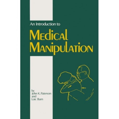 An Introduction to Medical Manipulation
