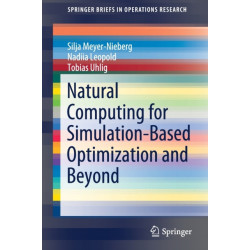 Natural Computing for Simulation-Based Optimization and Beyond
