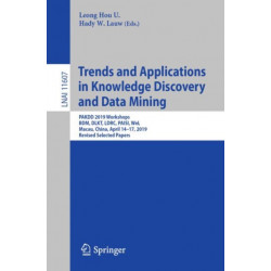 Trends and Applications in Knowledge Discovery and Data Mining: PAKDD 2019 Workshops, BDM, DLKT, LDRC, PAISI, WeL, Macau, China, April 14–17, 2019, Revised Selected Papers