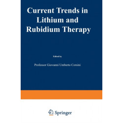 Current Trends in Lithium and Rubidium Therapy: Proceedings of an International Symposium on Lithium and Rubidium Therapy held in Venice, 29 September–1st October 1983