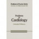 Problems in Cardiology