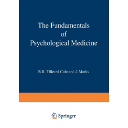The Fundamentals of Psychological Medicine