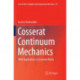 Cosserat Continuum Mechanics: With Applications to Granular Media