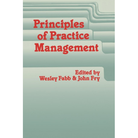 Principles of Practice Management: In Primary Care