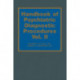 Handbook of Psychiatric Diagnostic Procedures: Vol. II