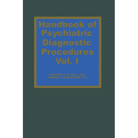 Handbook of Psychiatric Diagnostic Procedures Vol. I