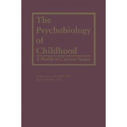 The Psychobiology of Childhood: A Profile of Current Issues